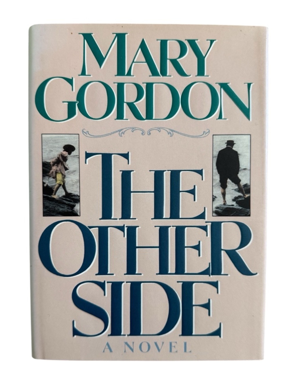 The Other Side by Mary Gordon 1989 Viking Hardcover ISBN 0670825662 New